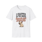 Crapped In House T-Shirt