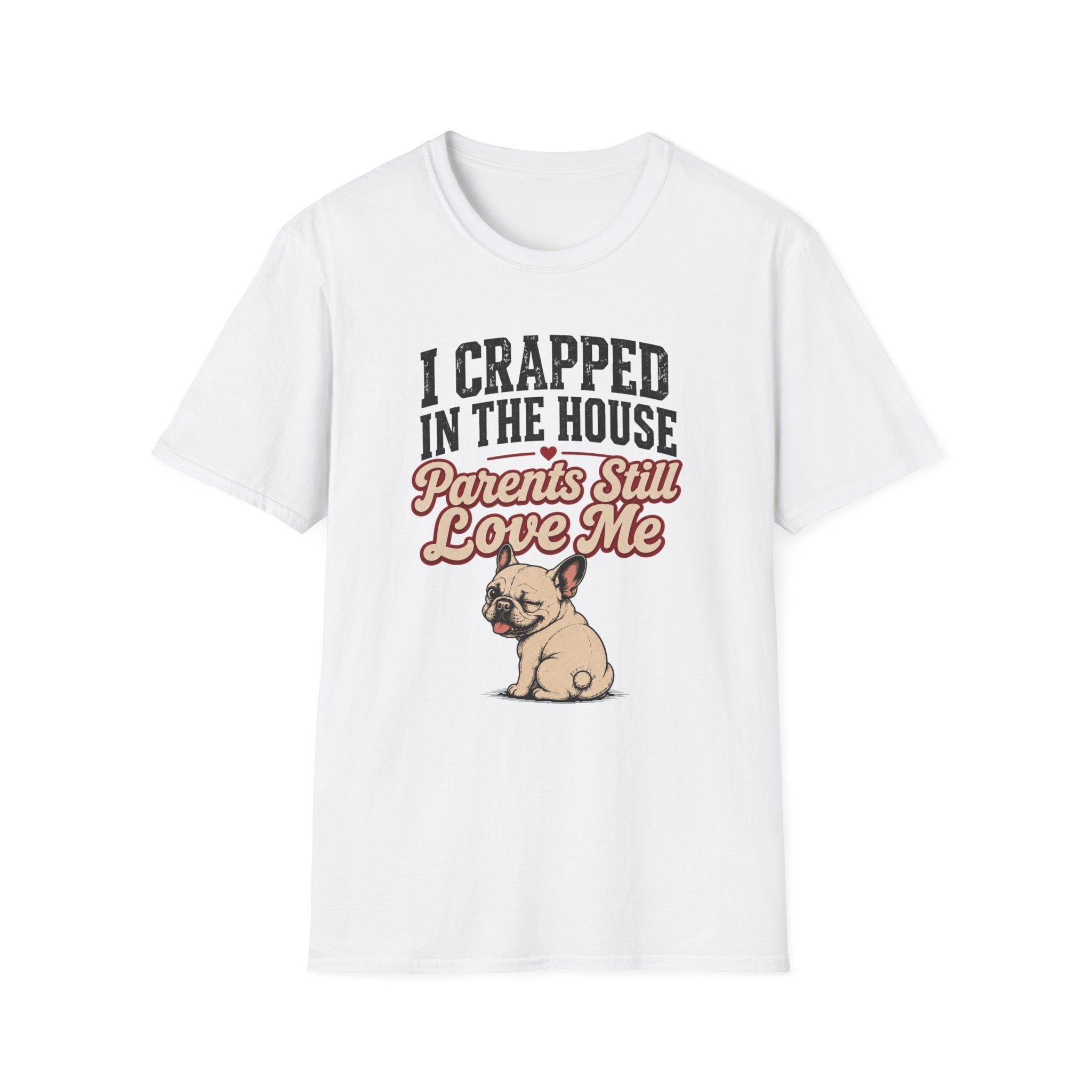 Crapped In House T-Shirt