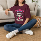 Glam To Sit T-Shirt