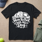 Share The Bed T-Shirt