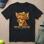 Tiny But Terrifying T-Shirt