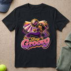 Stay Groovy T-Shirt