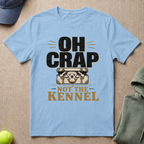Not The Kennel T-Shirt