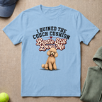 Ruined The Couch T-Shirt