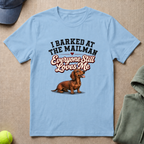 Barked At Mailman T-Shirt