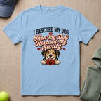 Rescued My Sanity T-Shirt