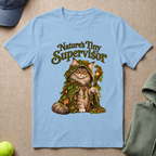 Nature's Supervisor T-Shirt