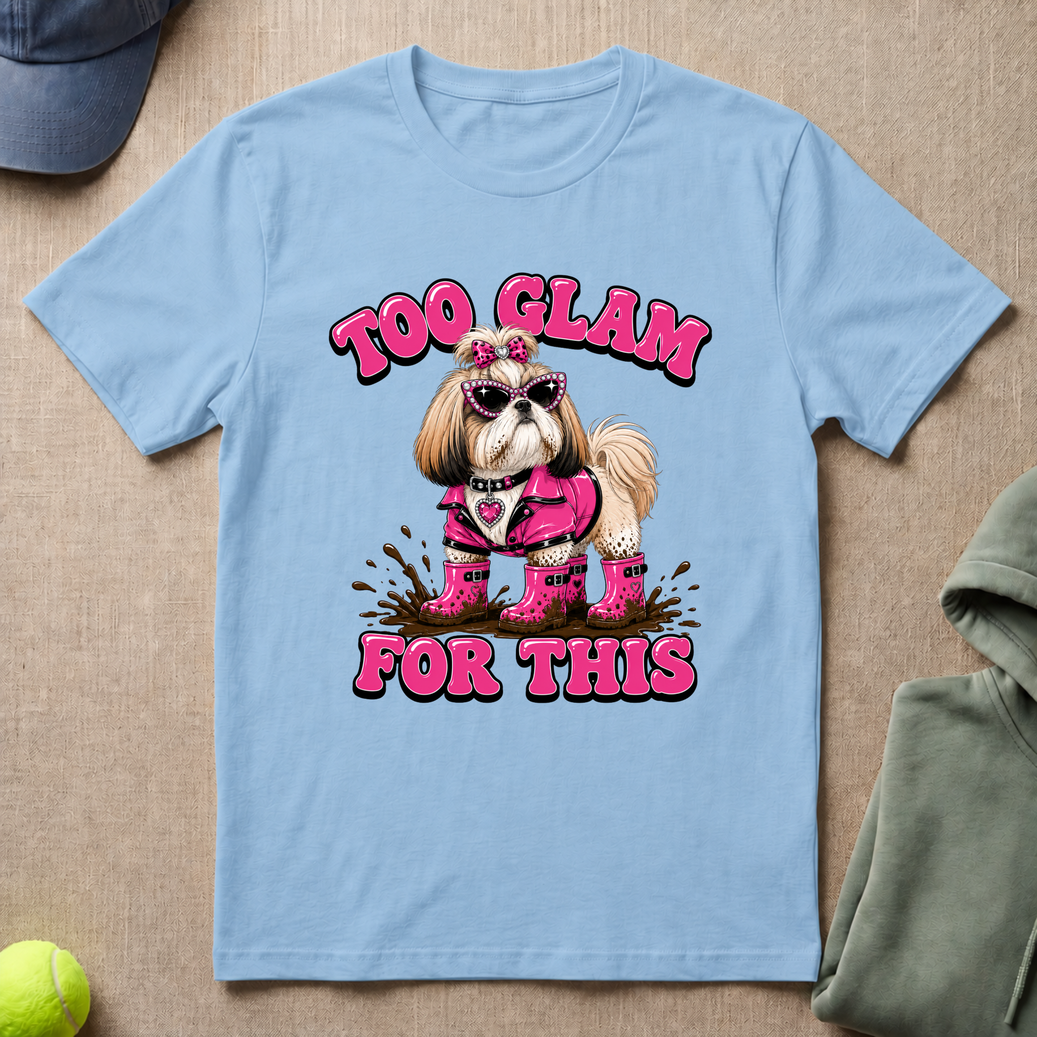 Too Glam For This T-Shirt