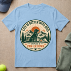Life Is Better T-Shirt