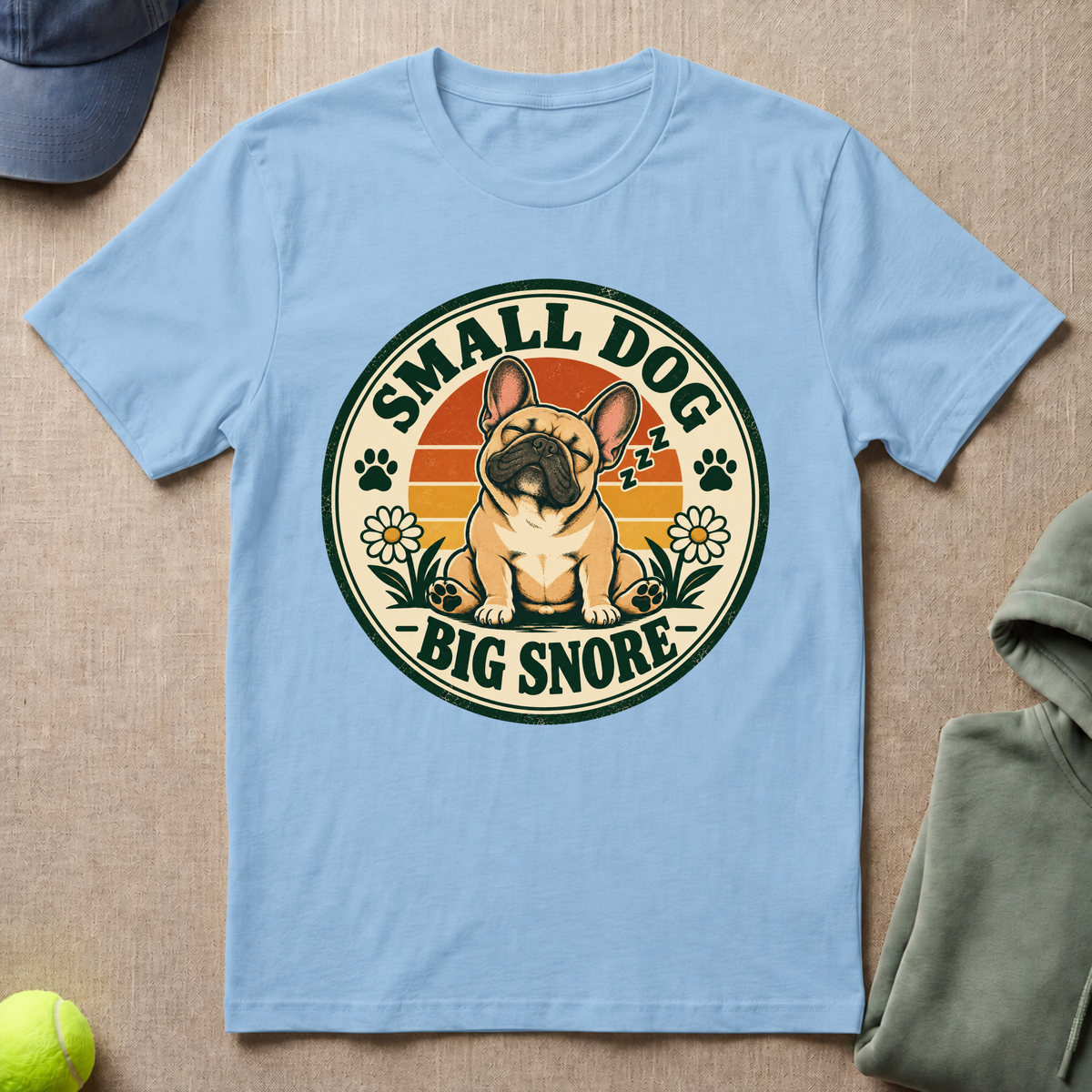 Small Dog Big Snore T-Shirt