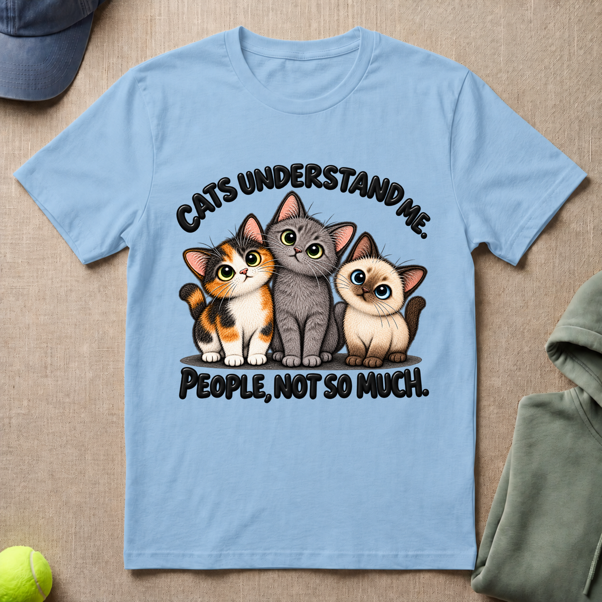 Cats Understand Me T-Shirt