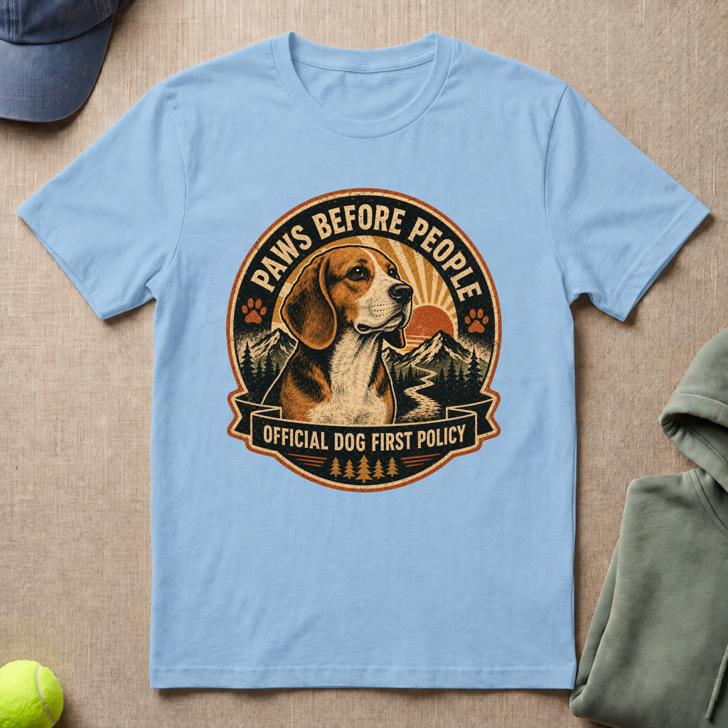 Dog First Policy  T-Shirt
