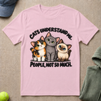 Cats Understand Me T-Shirt