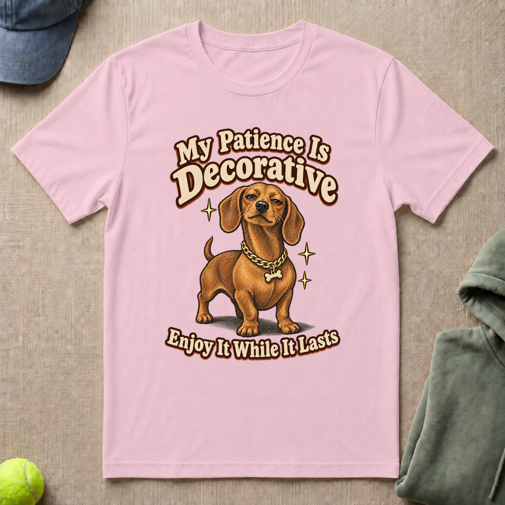 Patience Is Decorative T-Shirt