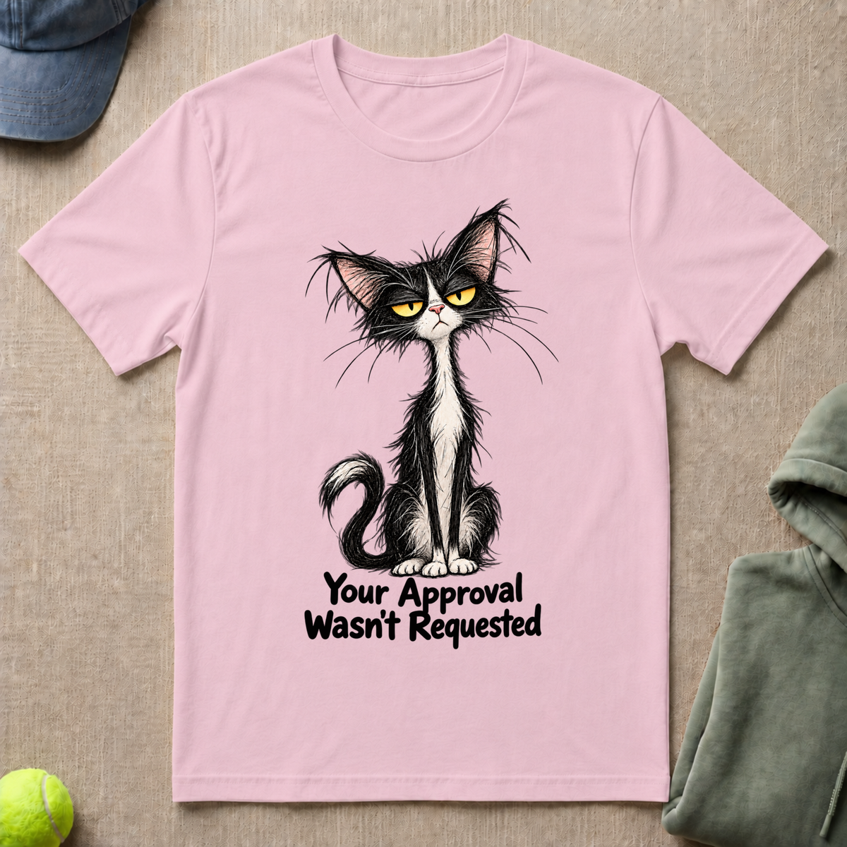 Approval Wasn't Requested T-Shirt