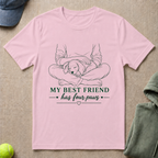 My Best Friend T-Shirt