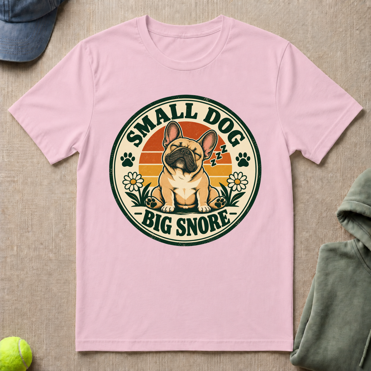 Small Dog Big Snore T-Shirt