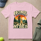 Home Is Wherever T-Shirt