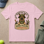 Weed Pulling Supervisor T-Shirt