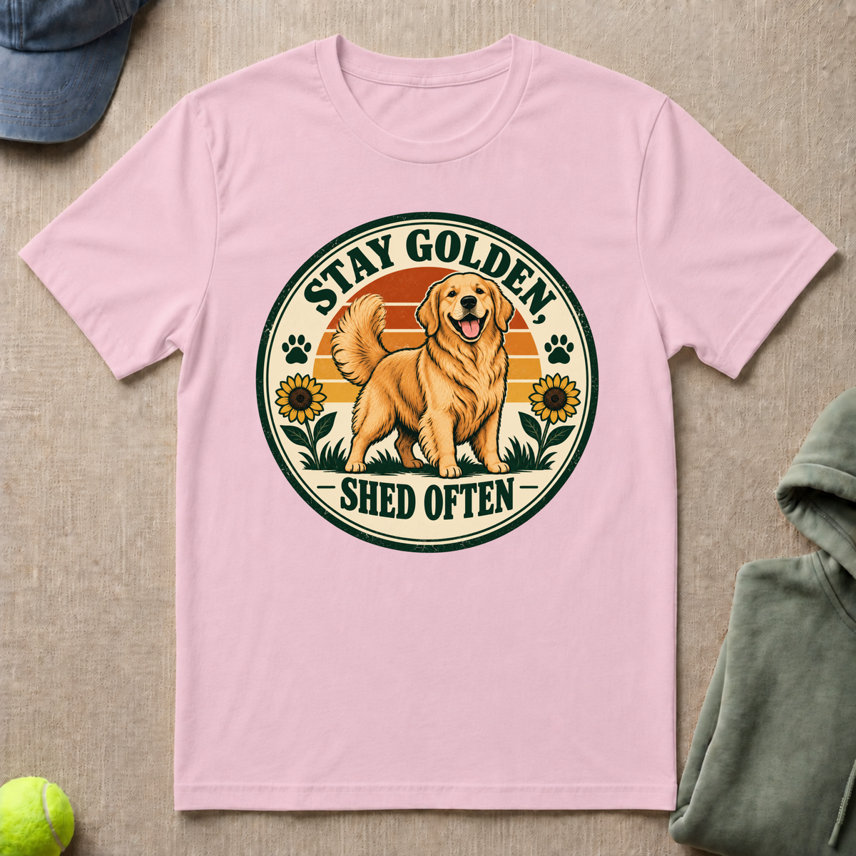 Stay Golden Shed Often T-Shirt