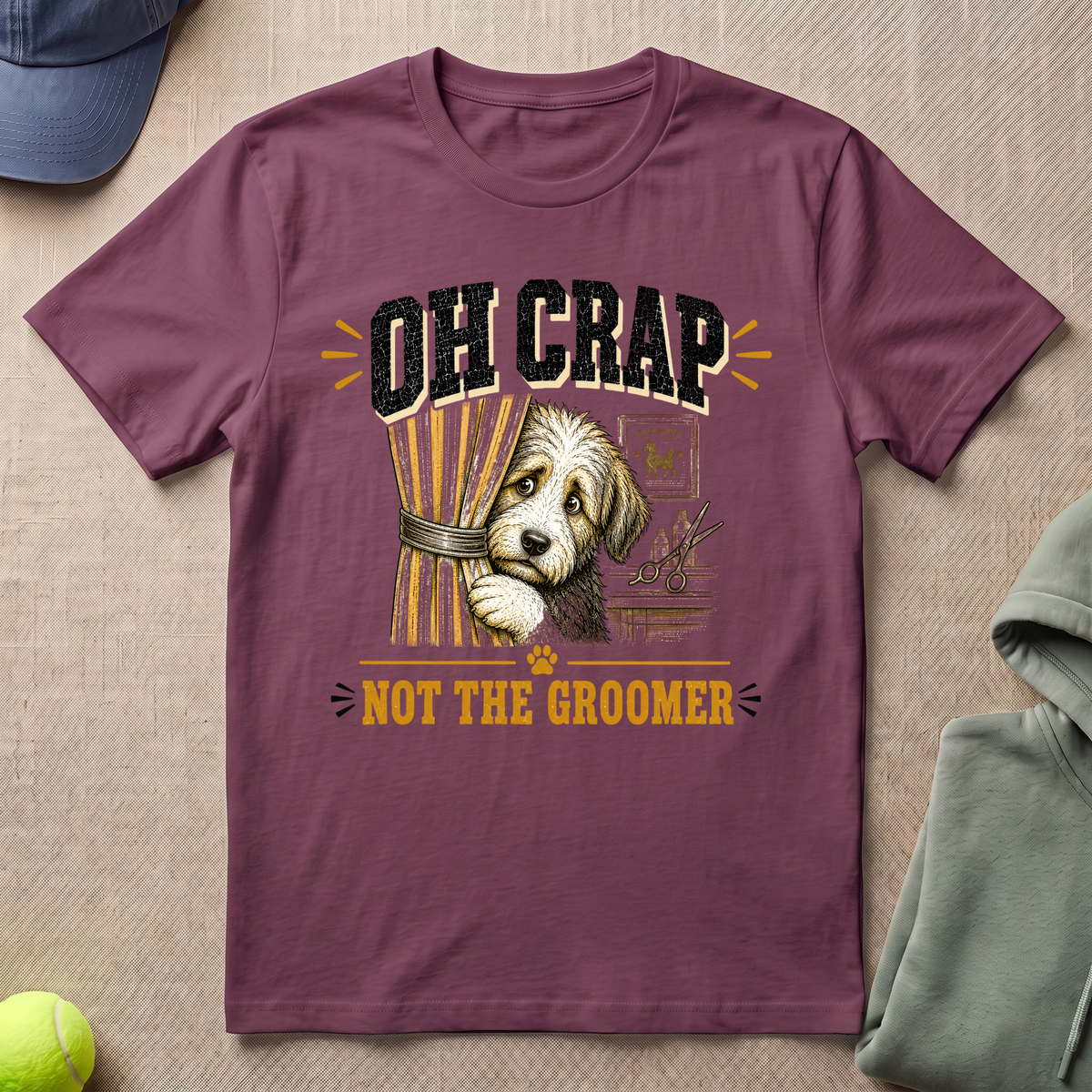 Not The Groomer T-Shirt