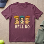 Hell No T-Shirt