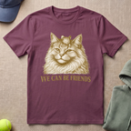 Can Be Friends T-Shirt