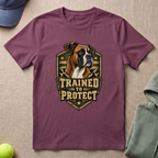 Trained To Protect T-Shirt