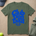 Club Dog Dad T-Shirt