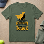 Not All Heroes T-Shirt