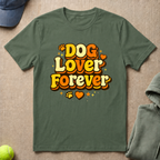 Dog Lover Forever T-Shirt