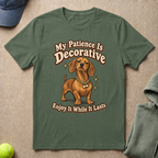 Patience Is Decorative T-Shirt