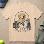 Inherited Taste T-Shirt