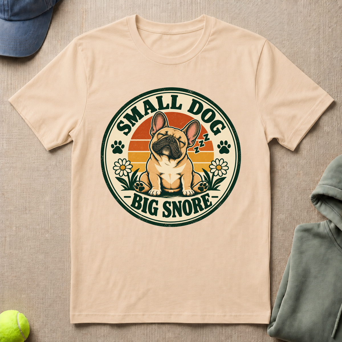 Small Dog Big Snore T-Shirt