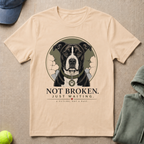 Not Broken T-Shirt