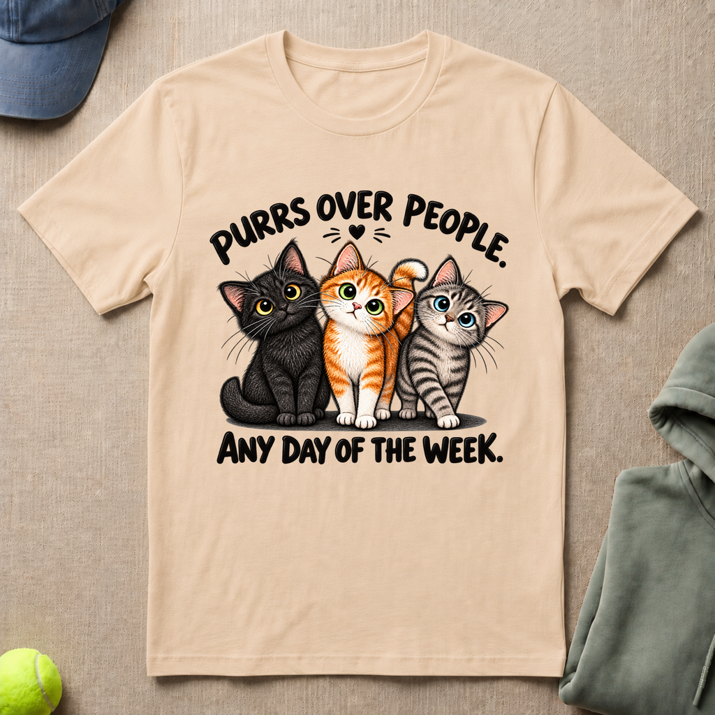 Purrs Over People T-Shirt