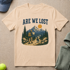 Are We Lost T-Shirt