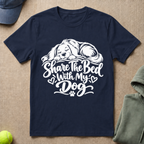 Share The Bed T-Shirt