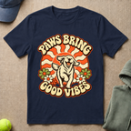 Paws Bring Good Vibes T-Shirt