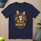 Small But Mighty T-Shirt