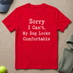 Looks Comfortable Slogan T-Shirt