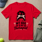 My Therapist  T-Shirt
