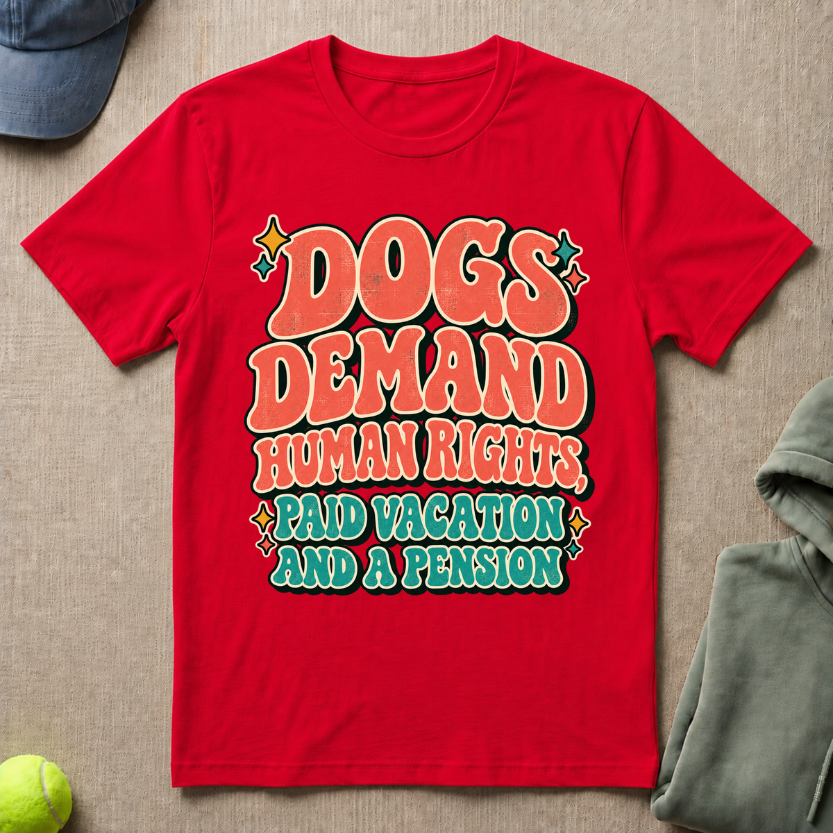 Dogs Demand T-Shirt