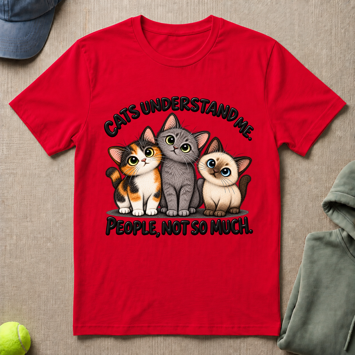 Cats Understand Me T-Shirt