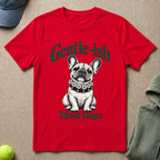Gentle-ish T-Shirt