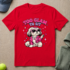 Glam To Sit T-Shirt