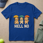 Hell No T-Shirt