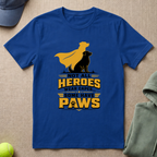 Not All Heroes T-Shirt