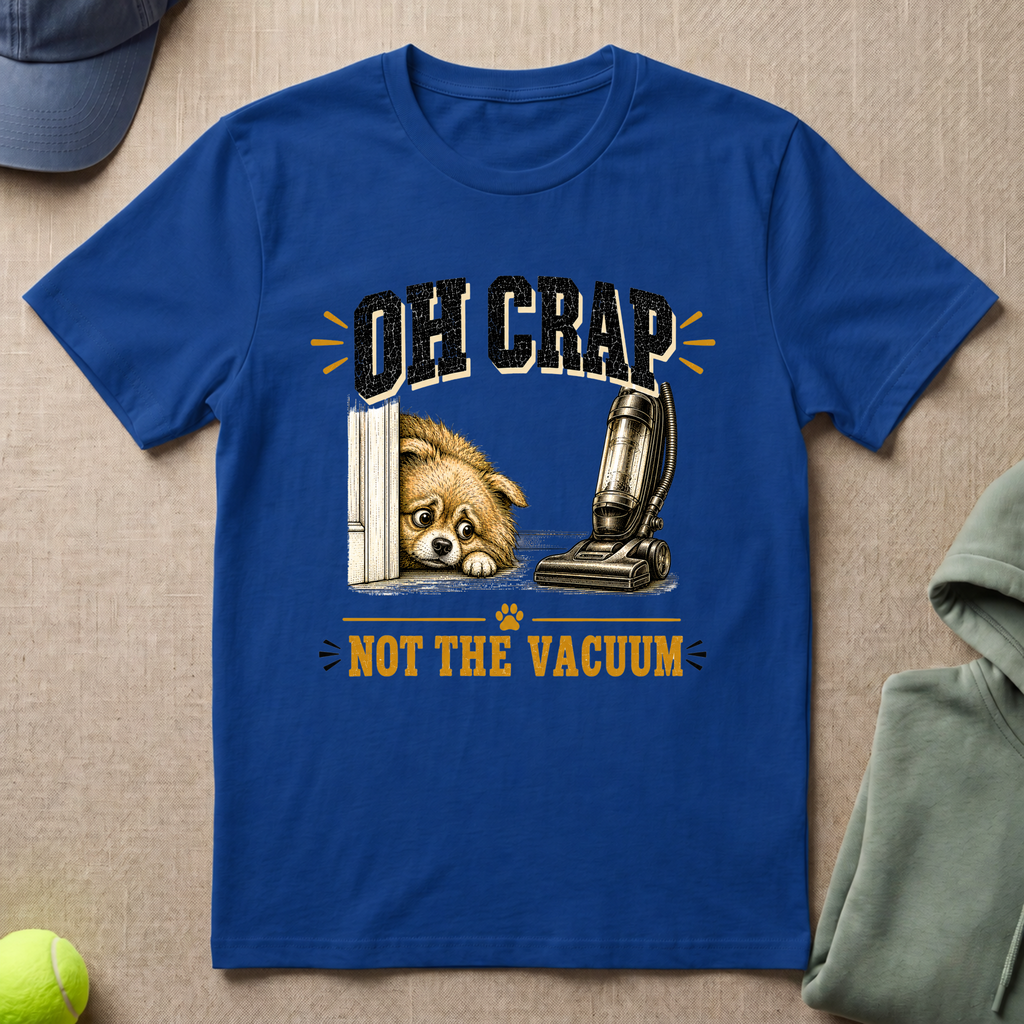 Not The VacuumT-Shirt