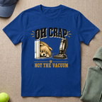 Not The VacuumT-Shirt